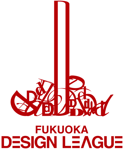 FUKUOKA DESIGN LEAGUE